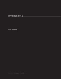 Enlarge image Cover: Divisible by 2 - MIT Press