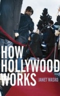 Cover: How Hollywood Works - SAGE Publications Ltd