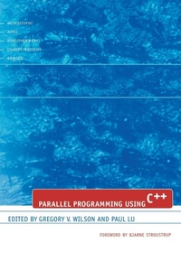 Enlarge image Cover: Parallel Programming Using C++ - MIT Press