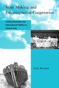 Cover: State Making and Environmental Cooperation - MIT Press