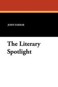 Enlarge image Cover: The Literary Spotlight - Wildside Press