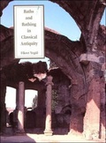 Cover: Baths and Bathing in Classical Antiquity - MIT Press