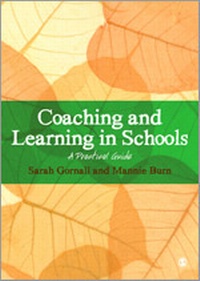 Enlarge image Cover: Coaching and Learning in Schools - SAGE Publications Ltd