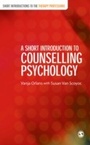 Cover: A Short Introduction to Counselling Psychology - SAGE Publications Ltd