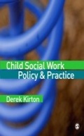 Cover: Child Social Work Policy & Practice - SAGE Publications Ltd
