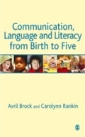 Cover: Communication, Language and Literacy from Birth to Five - SAGE Publications Ltd