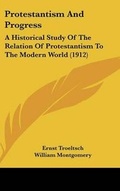 Cover: Protestantism And Progress - Kessinger Publishing