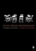 Cover: Focus Group Methodology - SAGE Publications Ltd
