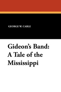 Enlarge image Cover: Gideon's Band - Wildside Press