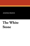 Cover: The White Stone - Wildside Press