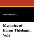 Cover: Memoirs of Baron Thiebault Vol2 - Wildside Press