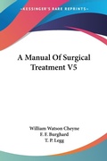 Abbildung von: A Manual Of Surgical Treatment V5 - Kessinger Publishing