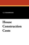 Cover: House Construction Costs - Wildside Press