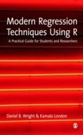 Cover: Modern Regression Techniques Using R - SAGE Publications Ltd