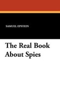 Cover: The Real Book about Spies - Wildside Press