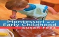 Cover: Montessori and Early Childhood - SAGE Publications Ltd
