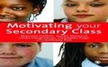 Cover: Motivating Your Secondary Class - SAGE Publications Ltd