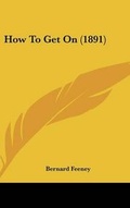 Cover: How To Get On (1891) - Kessinger Publishing