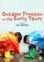 Cover: Outdoor Provision in the Early Years - SAGE Publications Ltd