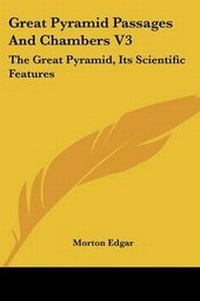 Enlarge image Cover: Great Pyramid Passages And Chambers V3 - Kessinger Publishing