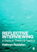 Cover: Reflective Interviewing - SAGE Publications Ltd