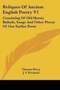 Cover: Reliques of Ancient English Poetry V1 - Kessinger Publishing