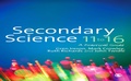 Cover: Secondary Science 11 to 16 - SAGE Publications Ltd
