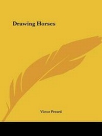 Enlarge image Cover: Drawing Horses - Kessinger Publishing