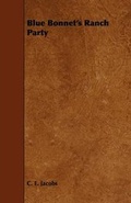 Cover: Blue Bonnet's Ranch Party - Read Books