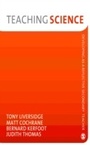 Cover: Teaching Science - SAGE Publications Ltd