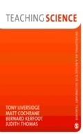 Cover: Teaching Science - SAGE Publications Ltd