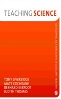 Enlarge image Cover: Teaching Science - SAGE Publications Ltd