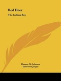 Cover: Red Deer - Kessinger Publishing