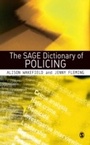 Cover: The SAGE Dictionary of Policing - SAGE Publications Ltd