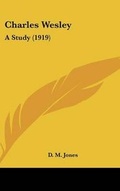 Cover: Charles Wesley - Kessinger Publishing