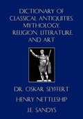 Cover: Dictionary of Classical Antiquities, Mythology, Religion, Literature, and Art - Wildside Press