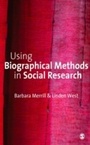 Cover: Using Biographical Methods in Social Research - SAGE Publications Ltd