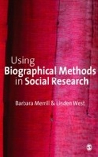 Enlarge image Cover: Using Biographical Methods in Social Research - SAGE Publications Ltd