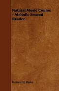 Cover: Natural Music Course - Melodic Second Reader - Read Books