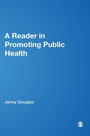 Cover: A Reader in Promoting Public Health - SAGE Publications Ltd