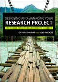 Cover: Designing and Managing Your Research Project - SAGE Publications Ltd