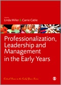 Cover: Professionalization, Leadership and Management in the Early Years - SAGE Publications Ltd