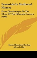 Cover: Essentials In Mediaeval History - Kessinger Publishing