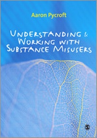 Abbildung von: Understanding and Working with Substance Misusers - SAGE Publications Ltd