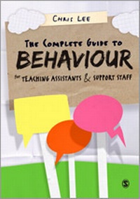 Abbildung von: The Complete Guide to Behaviour for Teaching Assistants and Support Staff - SAGE Publications Ltd