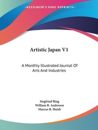 Abbildung von: Artistic Japan V1 - Kessinger Publishing