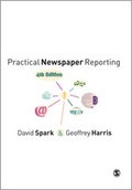 Cover: Practical Newspaper Reporting - SAGE Publications Ltd