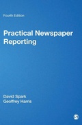 Cover: Practical Newspaper Reporting - SAGE Publications Ltd