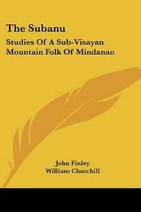 Enlarge image Cover: The Subanu - Kessinger Publishing