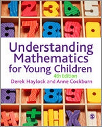 Enlarge image Cover: Understanding Mathematics for Young Children - SAGE Publications Ltd